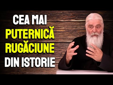Cea mai Puternică RUGĂCIUNE de pe pământ - Pr. Calistrat