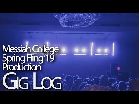 Messiah College Spring Fling 2019 Production Gig Log