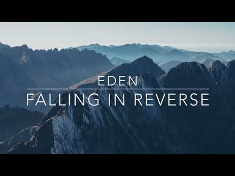 Falling in Reverse - EDEN [Lyrics]