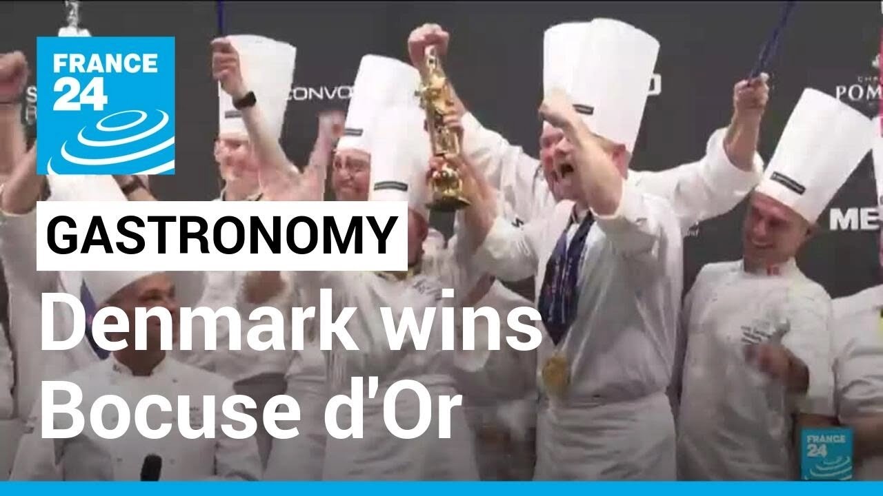 Denmark wins coveted Bocuse d’Or culinary competition • FRANCE 24 English