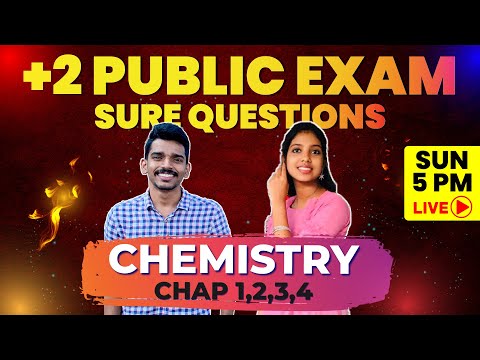 Plus Two Exam | Chemistry | Sure Questions Revision | Chapter 1,2,3 and 4 |Kerala State Board