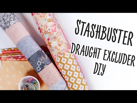 How To Make A Draught Excluder: DIY Sewing Project Using Your Stash