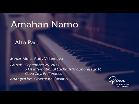 Amahan Namo (Rudy Villanueva) - Alto