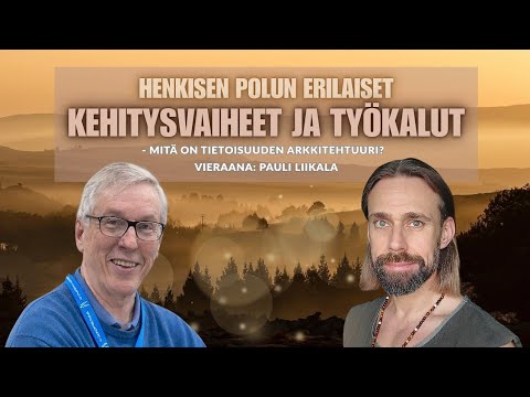 Henkisen polun erilaiset kehitysvaiheet ja työkalut (Vieraana: Pauli Liikala) ✨️