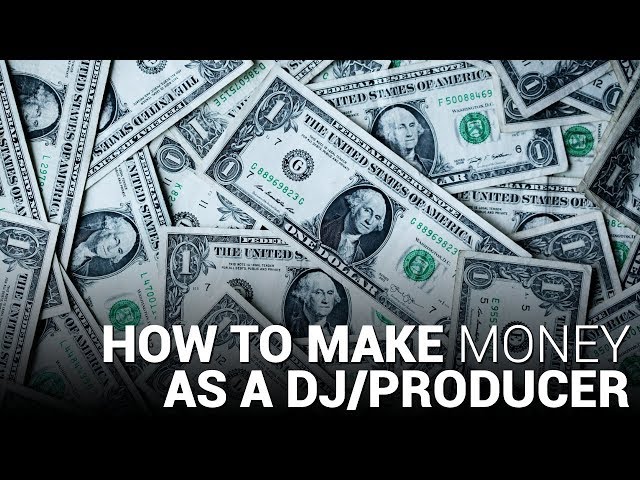 How Electronic Dance Music Producers Make a Profit