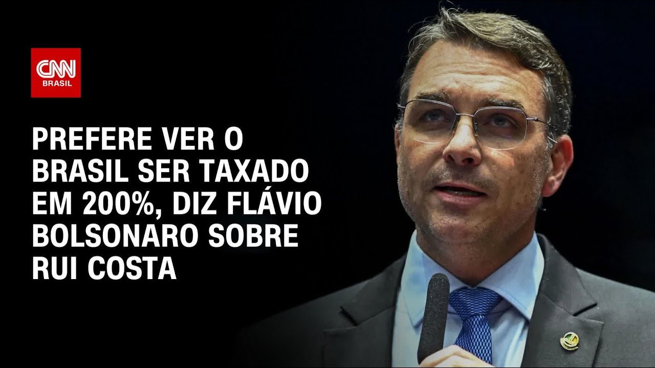Flávio Bolsonaro rebate Rui Costa: Prefere ver o Brasil ser taxado em 200% | AGORA CNN