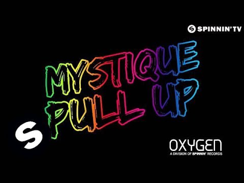 Mystique - Pull Up (OUT NOW) - UCpDJl2EmP7Oh90Vylx0dZtA