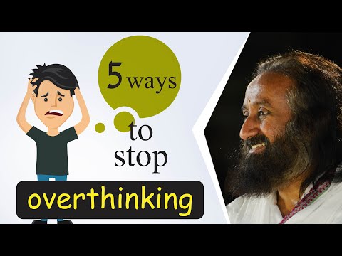 Video - Spiritual - How To Stop OVERTHINKING? | Gurudev's Cool Way Of Dealing With It! Sri Sri Ravi Shankar #India