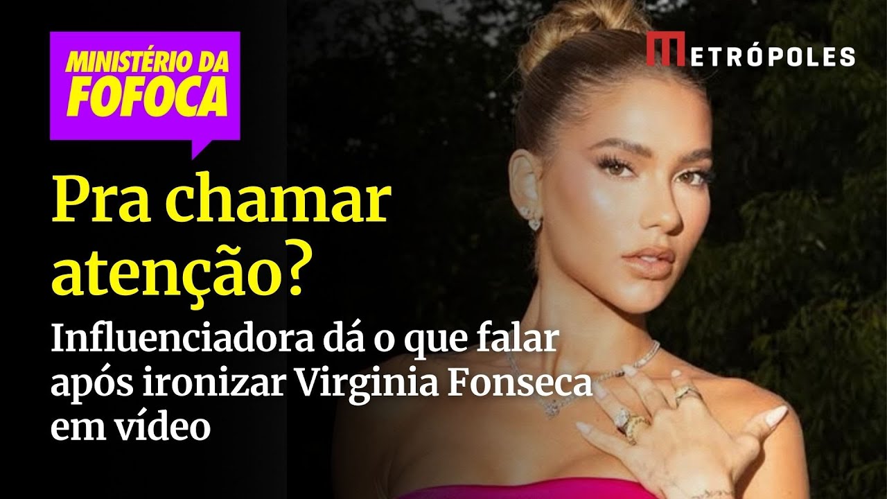 Influenciadora dá o que falar após ironizar Virginia Fonseca em vídeo