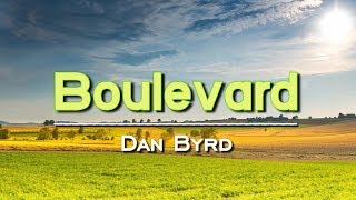Boulevard - KARAOKE VERSION - As popularized by Dan Byrd