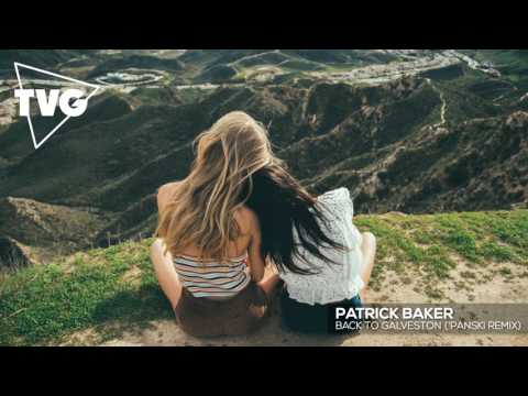 Patrick Baker - Back to Galveston ('Panski Remix) - UCouV5on9oauLTYF-gYhziIQ