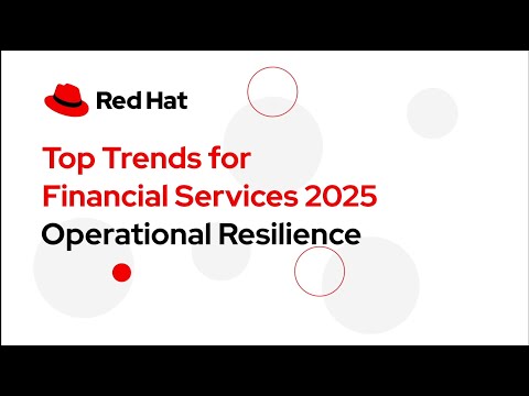 Top Trends for Financial Services 2025: Operational Resilience