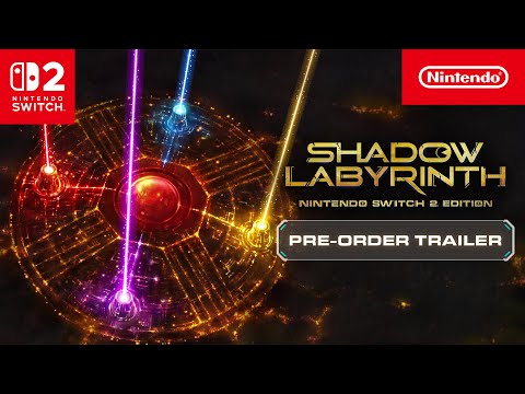 Shadow Labyrinth – Nintendo Switch 2 Edition Pre-order Trailer