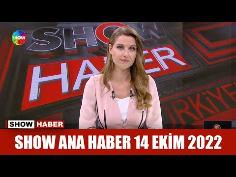 Show Ana Haber 14 Ekim 2022