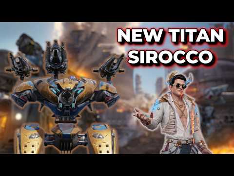 WR - I Am NOT Looking Forward To This... New Titan Sirocco | War Robots
