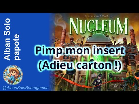 [VLOG] Nucleum | Oubliez l'insert carton d'origine ! Il vous FAUT celui-là !