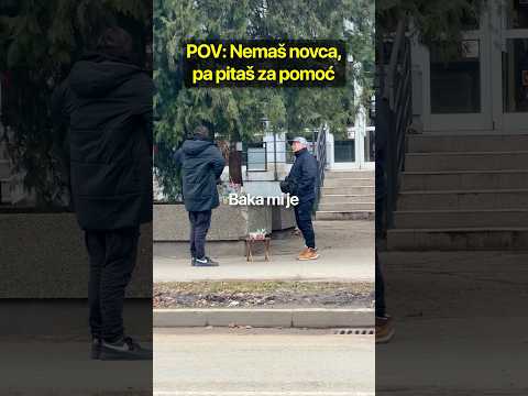 NISAM IMAO NOVCA, PA MI JE POMOGAO