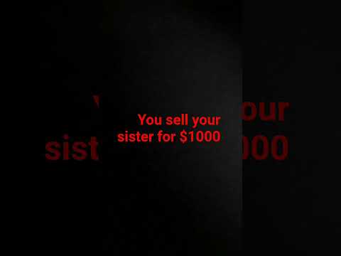 تبيع أختك مقابل ألف دولار