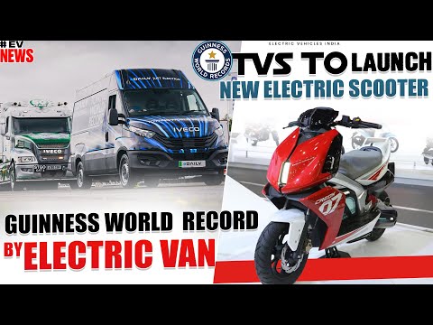 TVS to Launch New Electric Scooter | Guinness World Record By Electric Van | #evnews