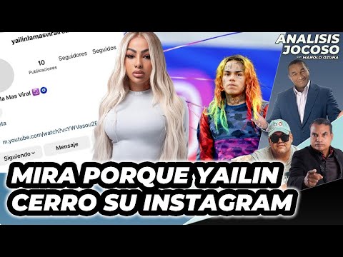 ANALISIS JOCOSO - MIRA PORQUE YAILIN CERRO SU INSTAGRAM