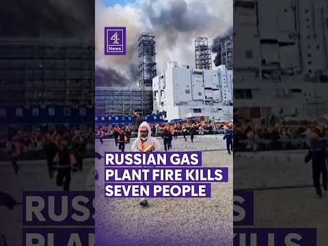 Workers run from Russian gas plant fire that’s killed at least seven people