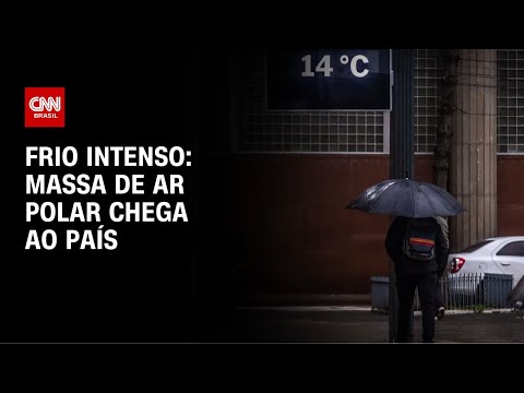 ​Previsão do tempo: massa de ar polar chega ao país | CNN NOVO DIA