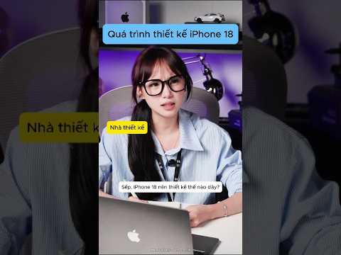 Quá trình thiết kế ra <strong>iPhone</strong> 18😂 #reviewcongnghe #smartphone #<strong>iphone</strong> #apple #phone