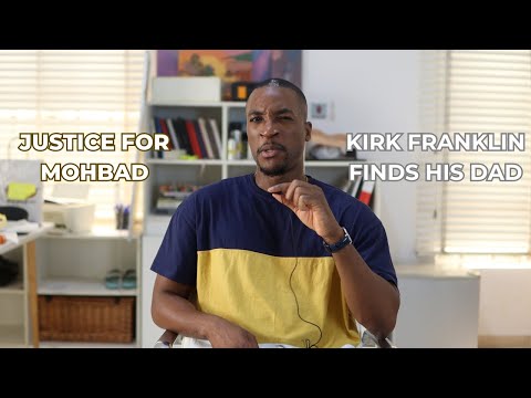 Justice for Mohbad, Kirk Franklin finds his father after 53 years