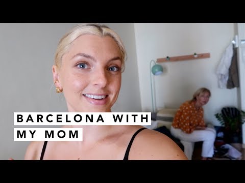 BARCELONA WITH MY MOM! | Estée Lalonde