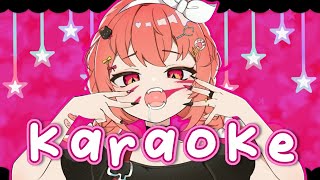 YAYYYY ME SING FOR YOU | KARAOKE STREAM | HIBIKI DU CA