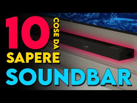10 cose da sapere sulle Soundbar