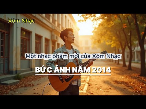 Bức ảnh năm 2014- nhạc cực chill 