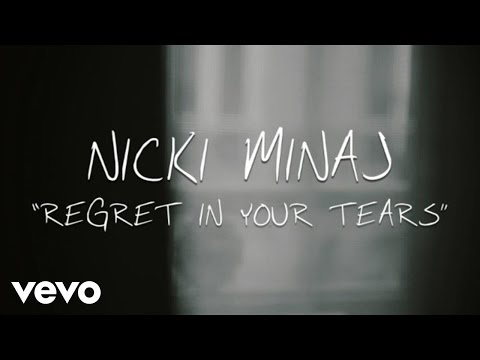Nicki Minaj - Regret In Your Tears (Lyric Video) - UCaum3Yzdl3TbBt8YUeUGZLQ