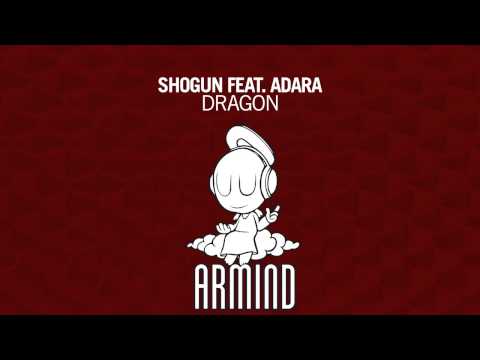 Shogun feat. Adara - Dragon (Original Mix) - UCO3gM-qHXMBM8BQdTwx8D2g