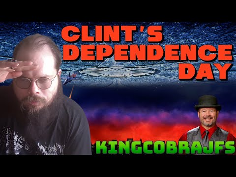 Clint's Dependence Day  - KingCobraJFS