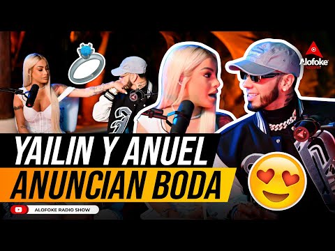 ANUEL & YAILIN ANUNCIAN SU BODA POR TODO LO ALTO (CUENTAN TODO EN LA ENTREVISTA DEL SIGLO)