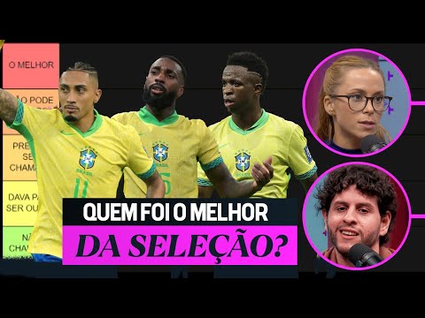 QUAIS FORAM OS MELHORES E OS PIORES JOGADORES DA SELEÇÃO EM 2024? CRAVAMOS!