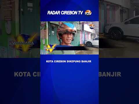 Kota Cirebon Dikepung Banjir