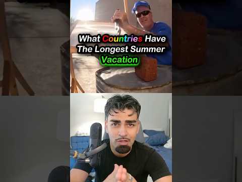 What Countries <strong>Have</strong> The Longest <strong>Summer</strong> Vacation?
