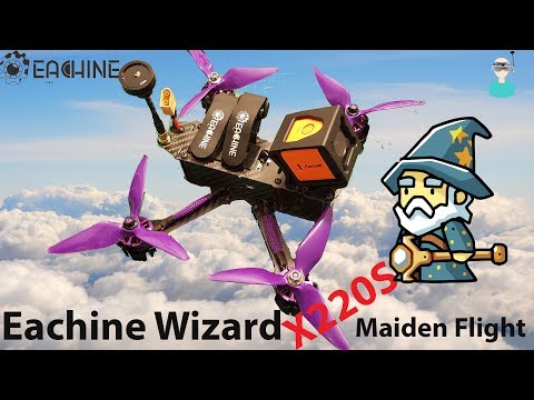 Eachine Wizard X220S - Maiden Flight & Final Thoughts - UCOs-AacDIQvk6oxTfv2LtGA