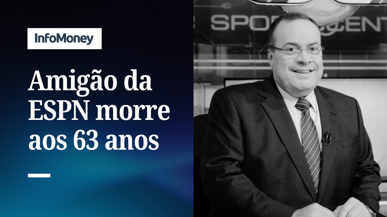 Luto morre Paulo Soares o Amigão da ESPN | InfoMoney News