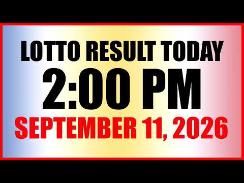 Lotto Result Today <strong>2pm</strong> Draw September 11, 2026 Swertres Ez2 PCSO