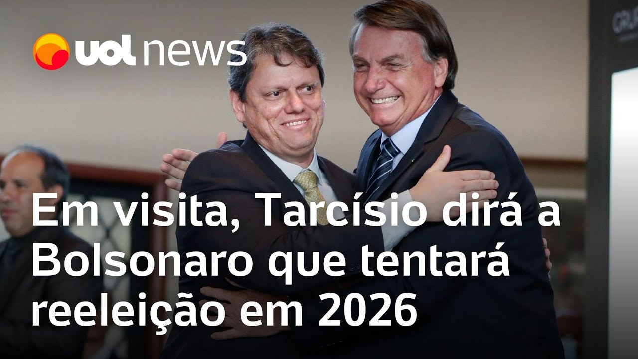 Tarcísio visita Bolsonaro em prisão domiciliar e dirá que tentará reeleição em 2026