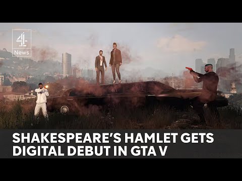 Grand Theft Hamlet: Shakespeare... but in GTA?
