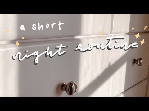 short night routine ✨