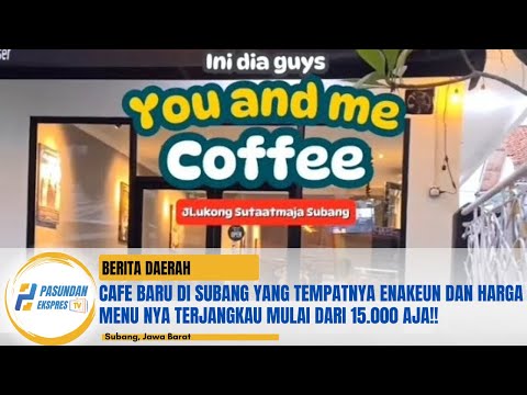 Cafe Baru di Subang yang Tempatnya Enakeun dan Harga Menu nya Terjangkau Mulai dari 15.000 aja!!