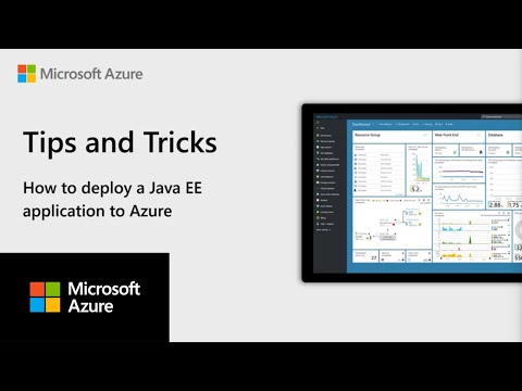 How to deploy a Java EE application to Azure | Azure Tips & Tricks