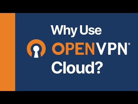 Why OpenVPN Cloud?