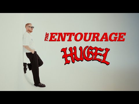 THE ENTOURAGE - HUGEL x HÏ IBIZA RESIDENCY