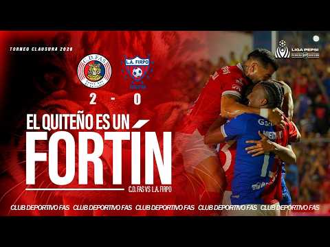 El Quiteño es un FORTÍN | FAS 2-0 Firpo | Jornada 10 - Clausura 2026